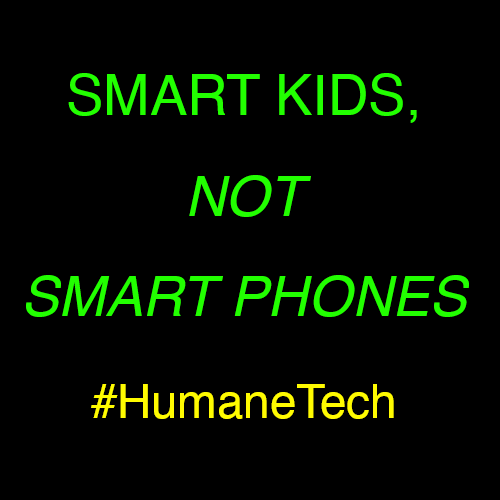 Smart Kids, not Smart Phones